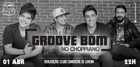 Finais de semana felizes têm que ser no clube comercial 1 4_Groove Bom