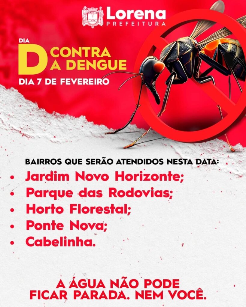 Lorena realiza dia d contra a dengue 3 Lorena Realiza Dia D Contra A Dengue
