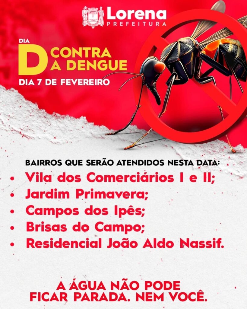 Lorena realiza dia d contra a dengue 4 Lorena Realiza Dia D Contra A Dengue