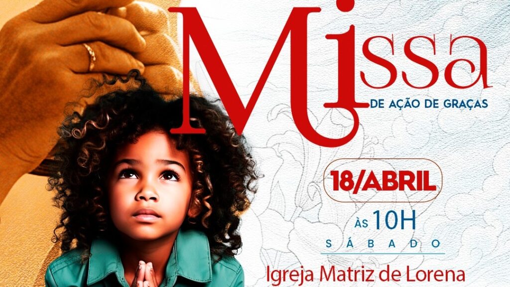 Missa de ação de graças inclusiva na matriz, dia 18 Missa De Ação De Graças Inclusiva Na Matriz, Dia 18