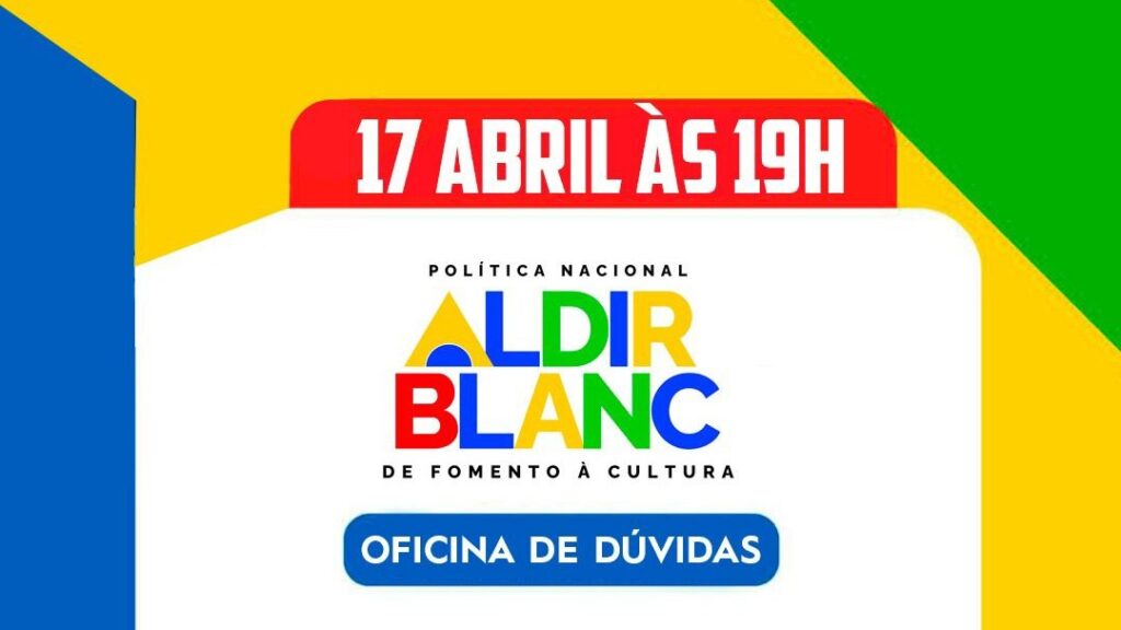Oficina Presencial Sobre A Lei Aldir Blanc