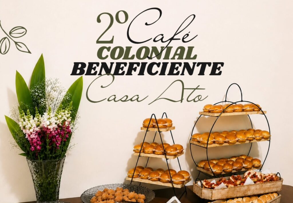 ️Casa Ato Realiza 2º Café Colonial Beneficente Na Casa Da Dinda️